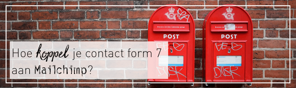 Hoe koppel je mailchimp aan contact form 7 Hoe koppel je mailchimp aan contact form 7